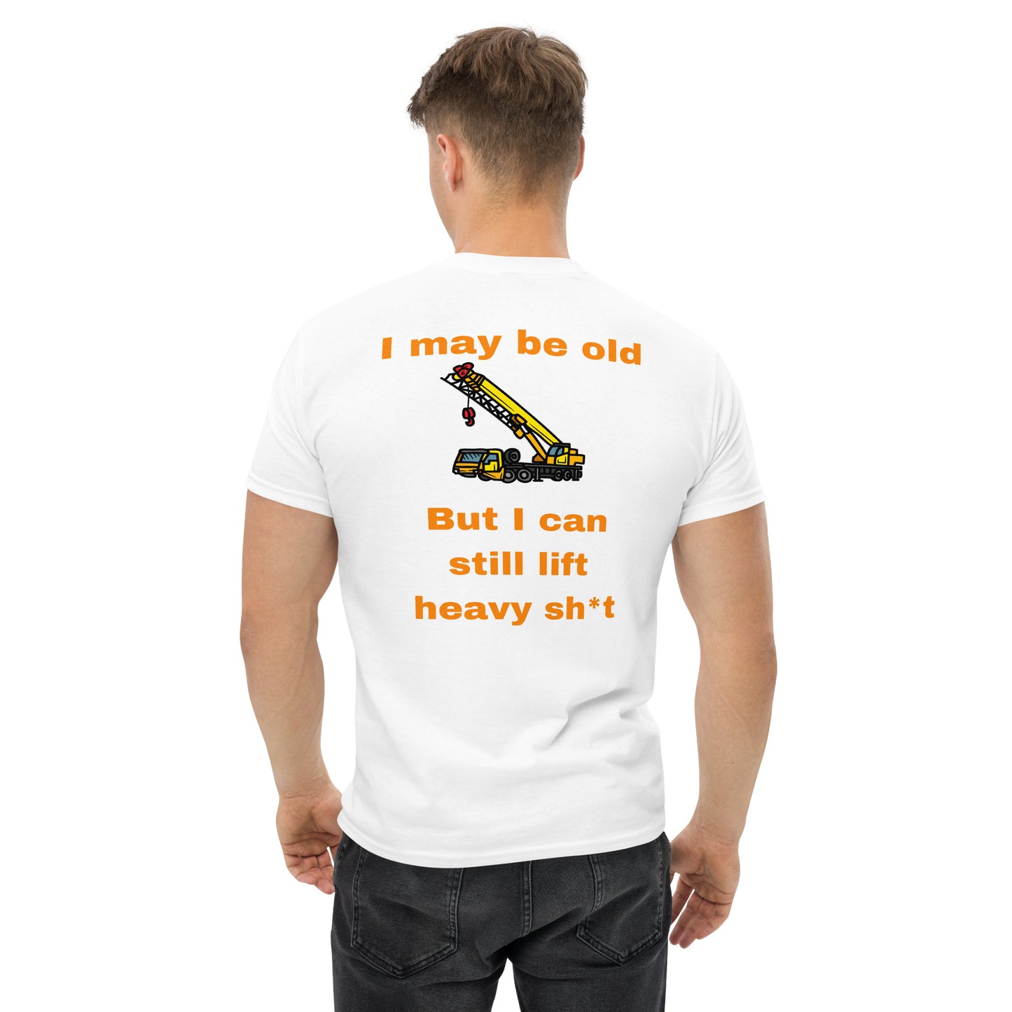 I may be old T-Shirt